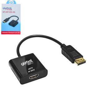 CONVERSOR DISPLAYPORT MACHO PARA HDMI FEMEA 4K 60 HZ GT-DP-HD-4K GLOBAL TIME